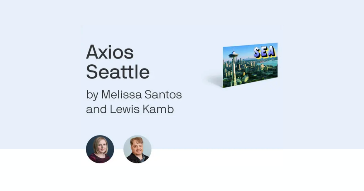 Axios Seattle by Melissa Santos and Lewis Kamb