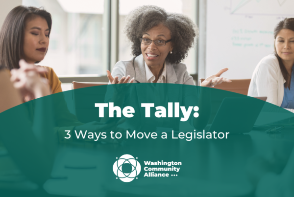 Graphic has a stock image of three women having a conversation in the background with a green semi-circle covering the lower half of the image and the text reads "The Tally: 3 Ways to Move a Legislator" in white text.