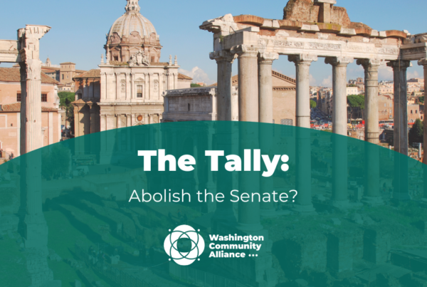 A landscape of ruins in the background with a green semicircle overlayed and in white text reads "The Tally: Abolish the Senate?" with the Washington Community Alliance logo.