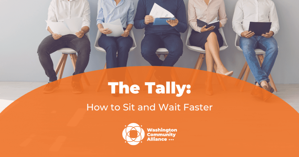 Wait Sit How to Sit and Wait Faster - WA Community Alliance
